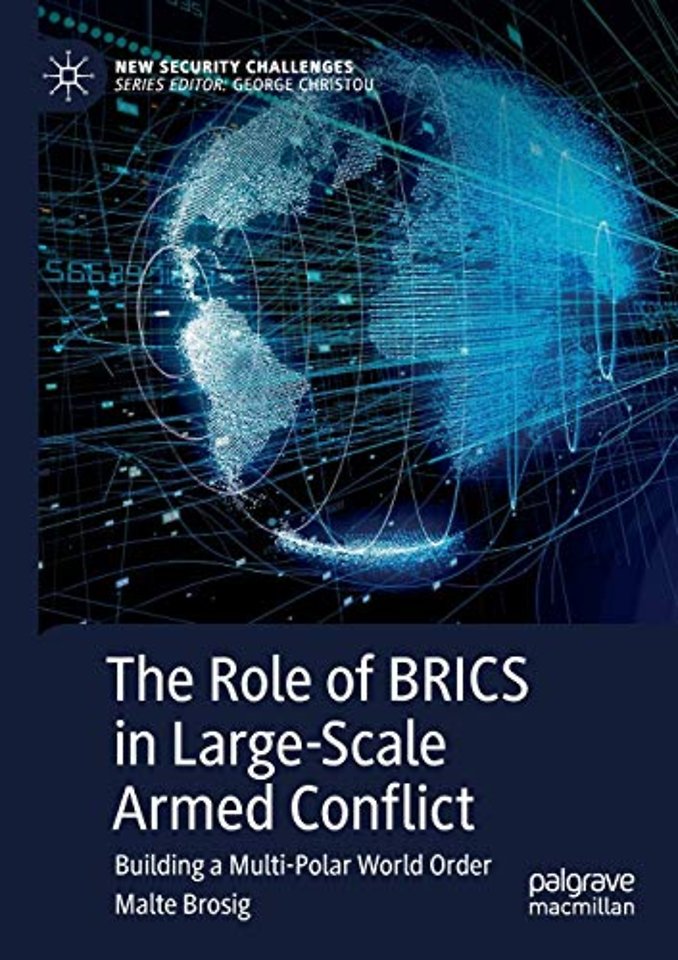 The Role of BRICS in Large-Scale Armed Conflict