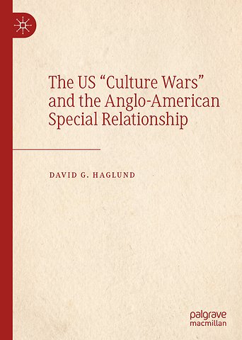 The US "Culture Wars" and the Anglo-American Special Relationship