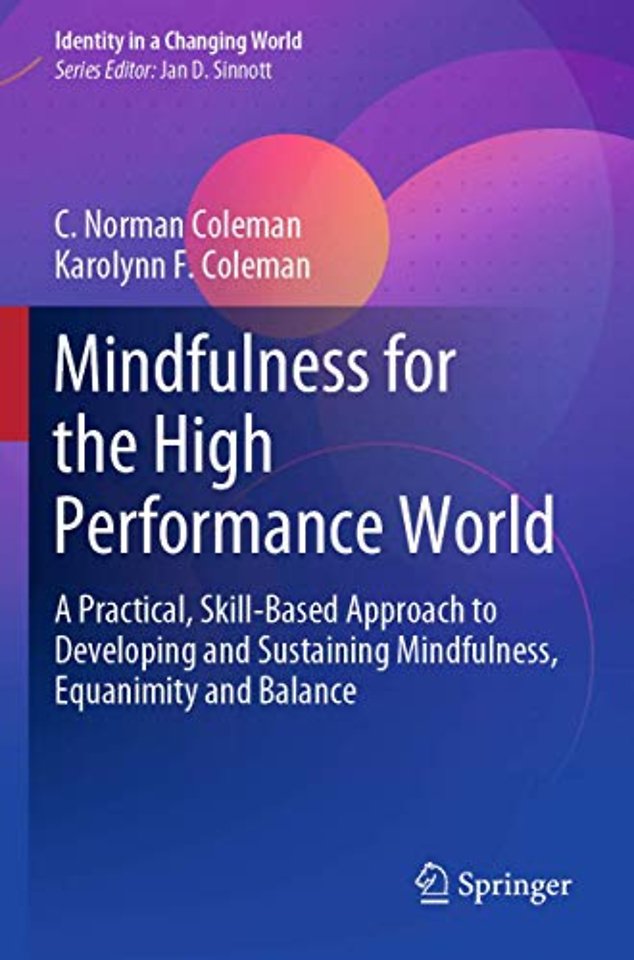 Mindfulness for the High Performance World