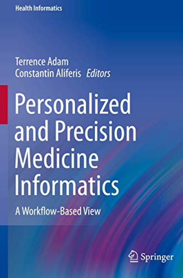 Personalized and Precision Medicine Informatics