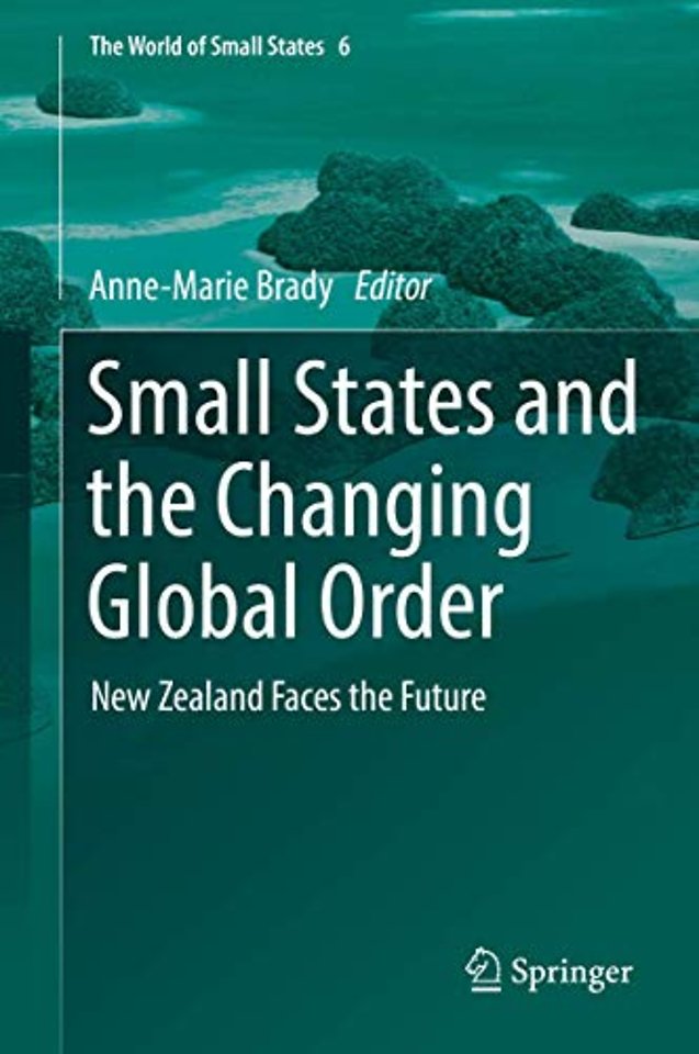 Small States and the Changing Global Order