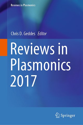 Reviews in Plasmonics 2017