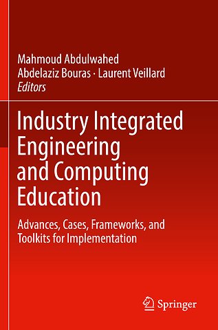 Industry Integrated Engineering and Computing Education