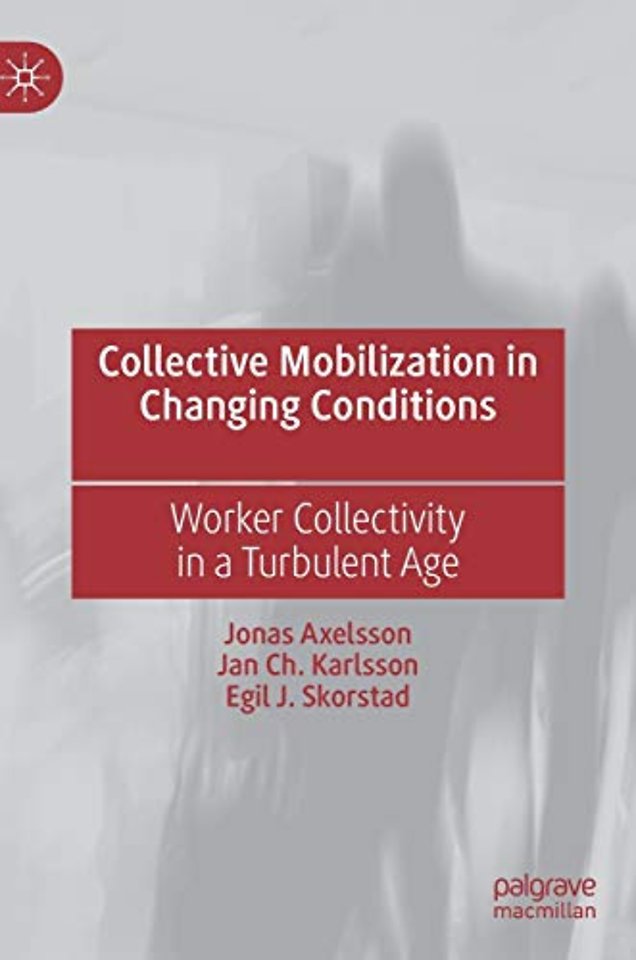 Collective Mobilization in Changing Conditions