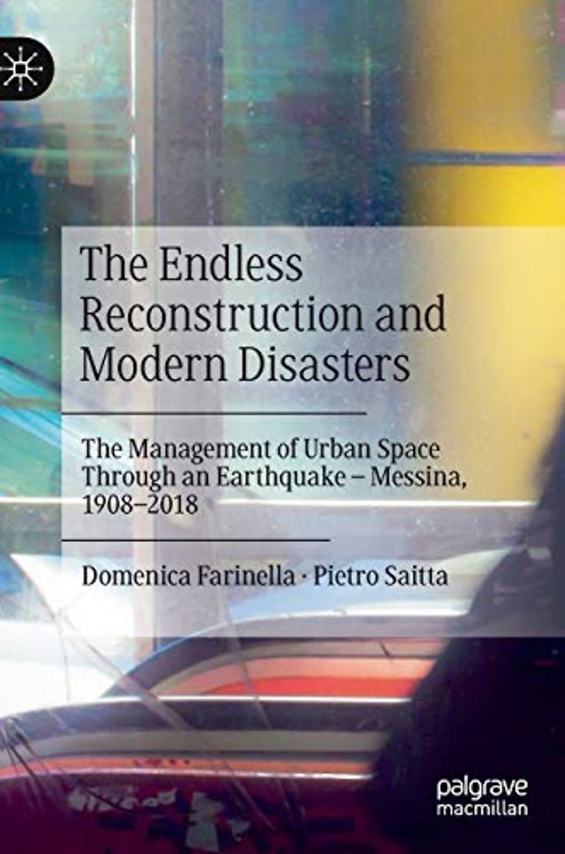The Endless Reconstruction and Modern Disasters