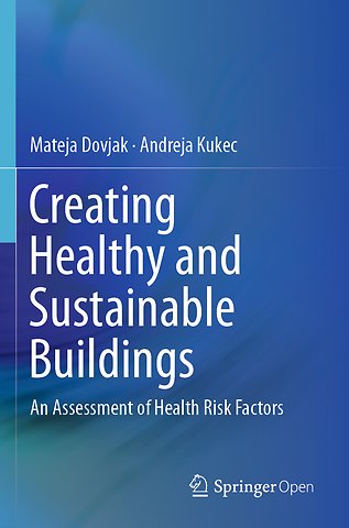 Creating Healthy and Sustainable Buildings