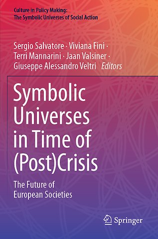 Symbolic Universes in Time of (Post)Crisis