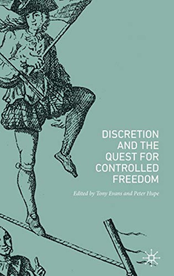 Discretion and the Quest for Controlled Freedom 