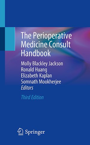 The Perioperative Medicine Consult Handbook