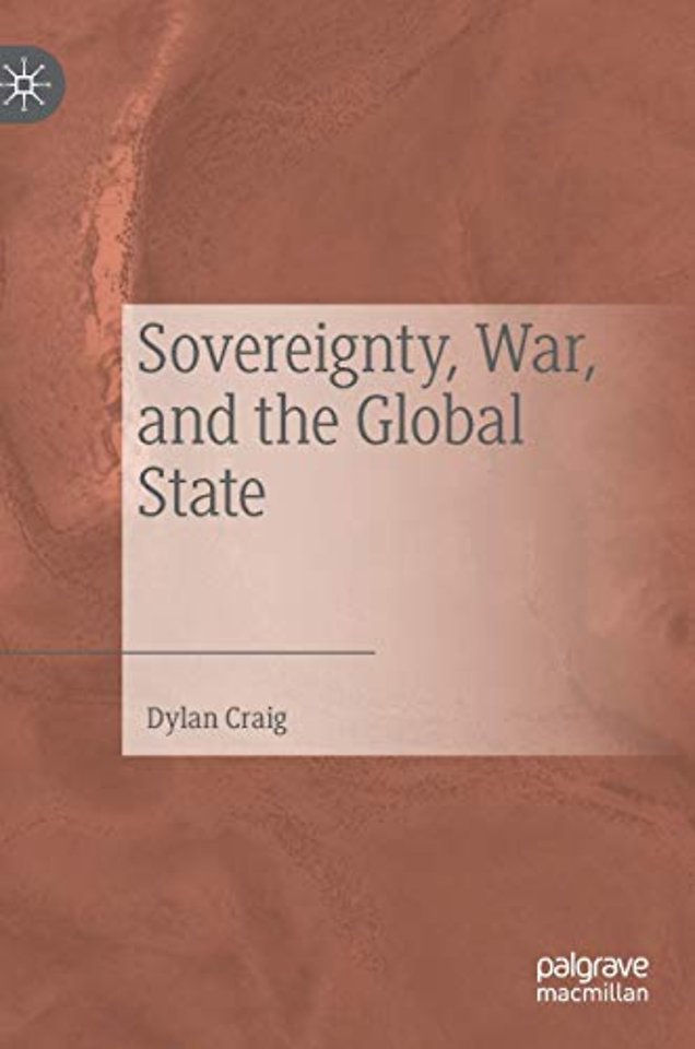 Sovereignty, War, and the Global State