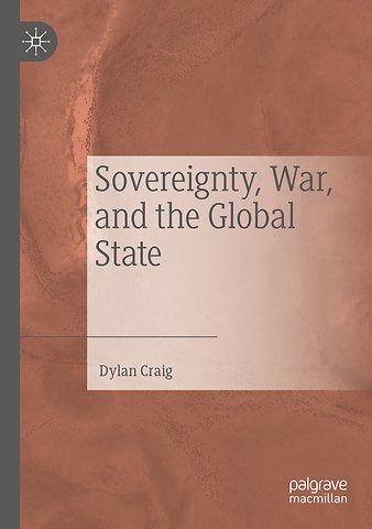 Sovereignty, War, and the Global State