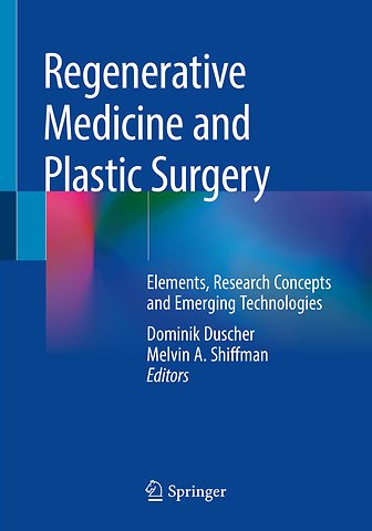Regenerative Medicine and Plastic Surgery