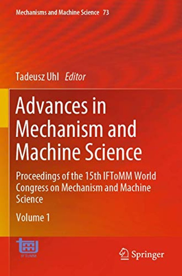 Advances in Mechanism and Machine Science