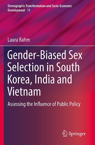 Gender-Biased Sex Selection in South Korea, India and Vietnam