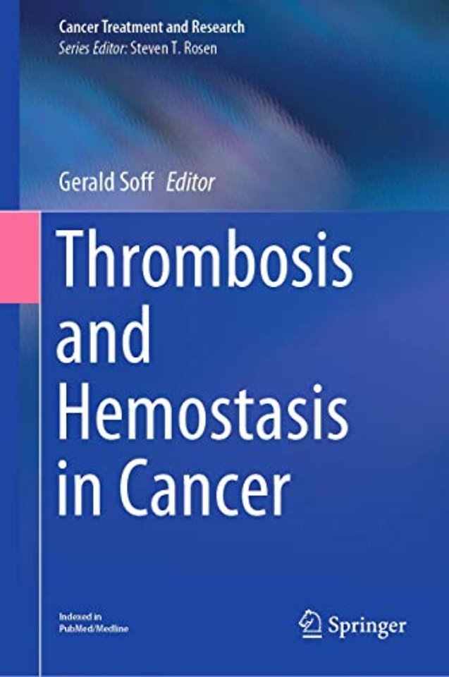 Thrombosis and Hemostasis in Cancer