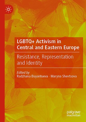 LGBTQ+ Activism in Central and Eastern Europe