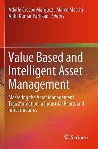 Value Based and Intelligent Asset Management