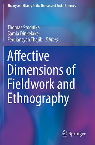 Affective Dimensions of Fieldwork and Ethnography
