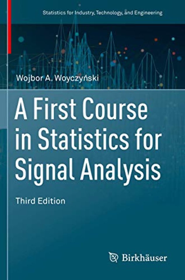 A First Course in Statistics for Signal Analysis