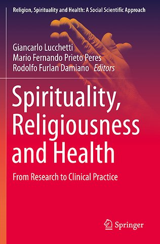 Spirituality, Religiousness and Health