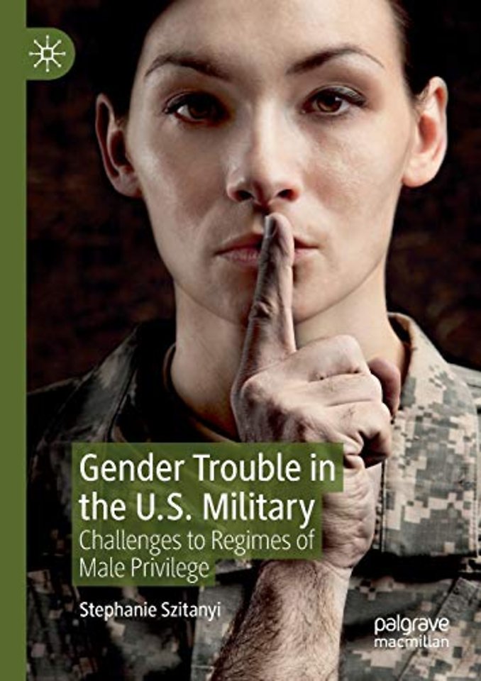 Gender Trouble in the U.S. Military
