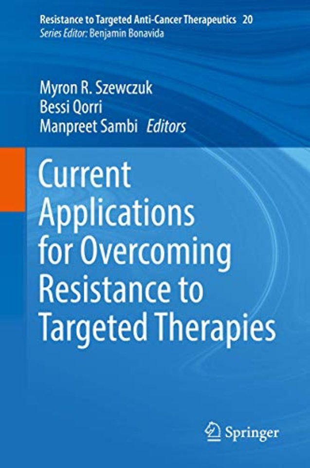 Current Applications for Overcoming Resistance to Targeted Therapies