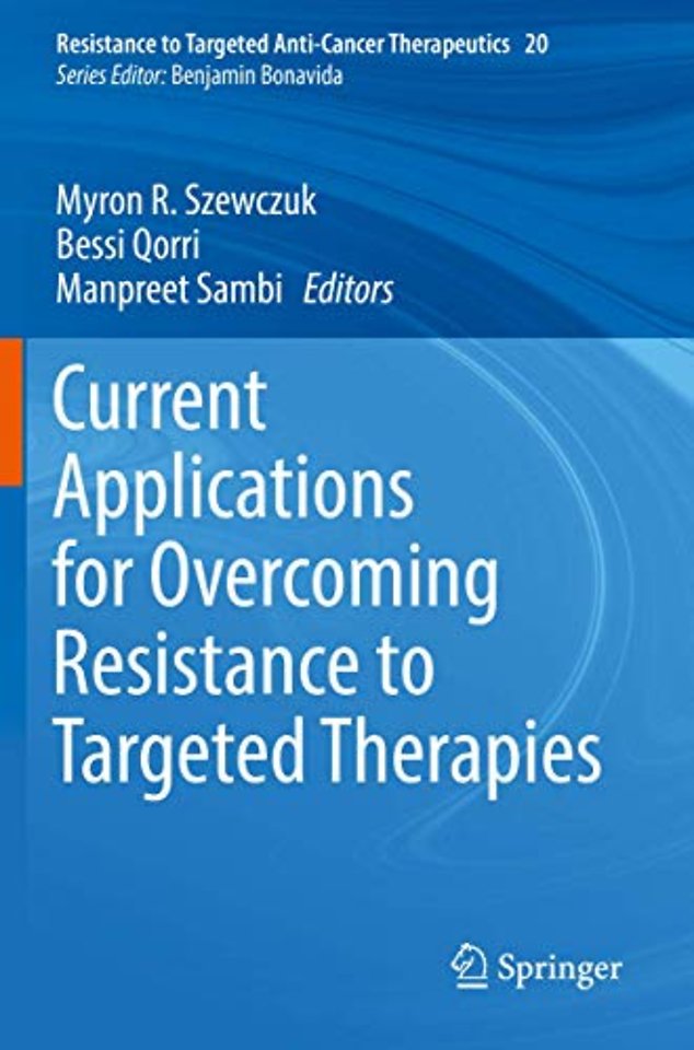 Current Applications for Overcoming Resistance to Targeted Therapies
