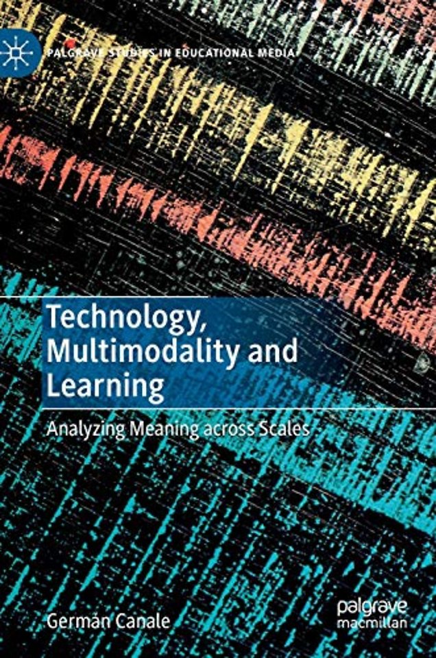 Technology, Multimodality and Learning