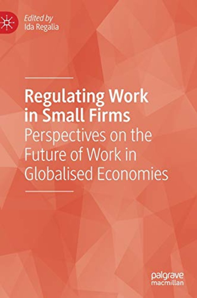 Regulating Work in Small Firms