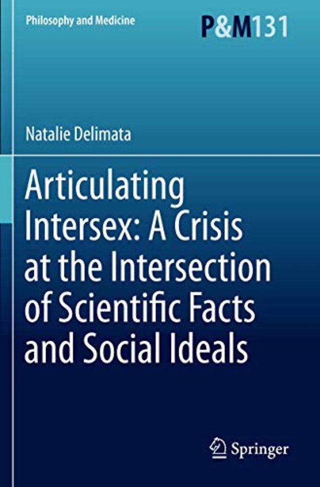 Articulating Intersex: A Crisis at the Intersection of Scientific Facts and Social Ideals
