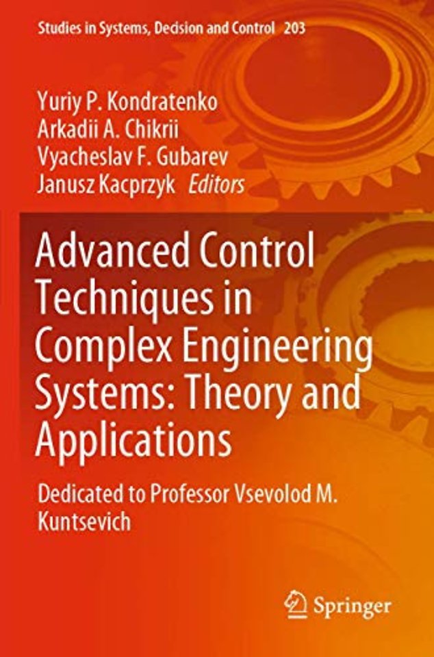 Advanced Control Techniques in Complex Engineering Systems: Theory and Applications