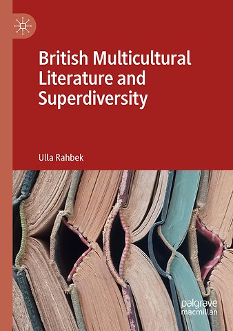 British Multicultural Literature and Superdiversity