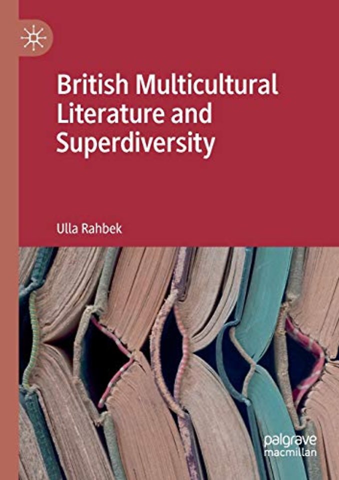 British Multicultural Literature and Superdiversity
