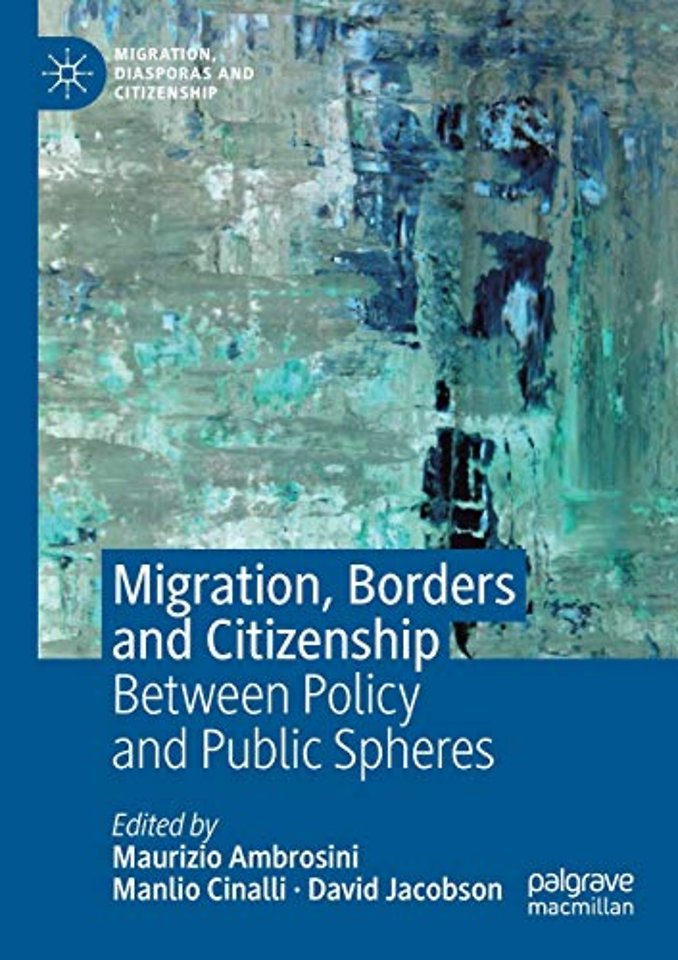 Migration, Borders and Citizenship