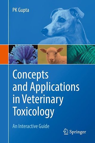 Concepts and Applications in Veterinary Toxicology