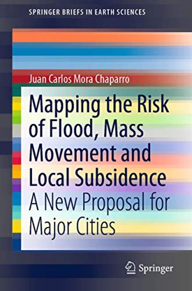 Mapping the Risk of Flood, Mass Movement and Local Subsidence
