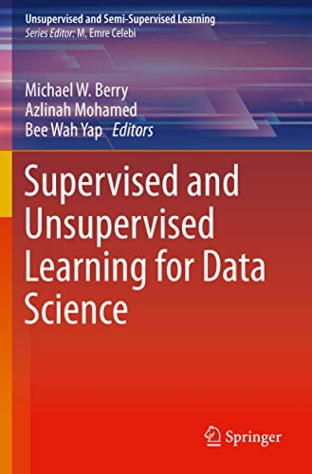 Supervised and Unsupervised Learning for Data Science