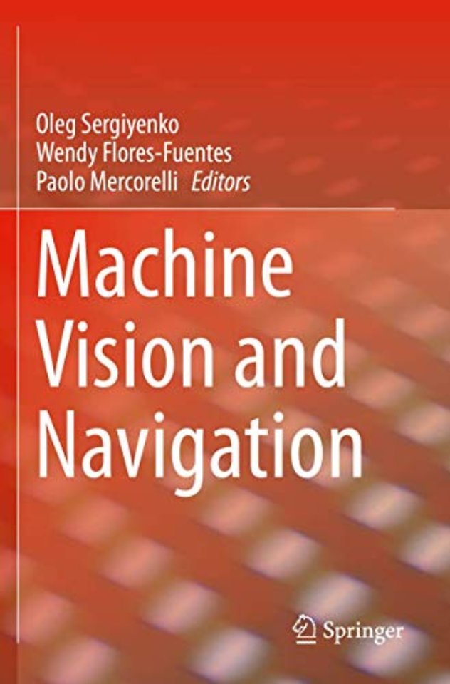 Machine Vision and Navigation