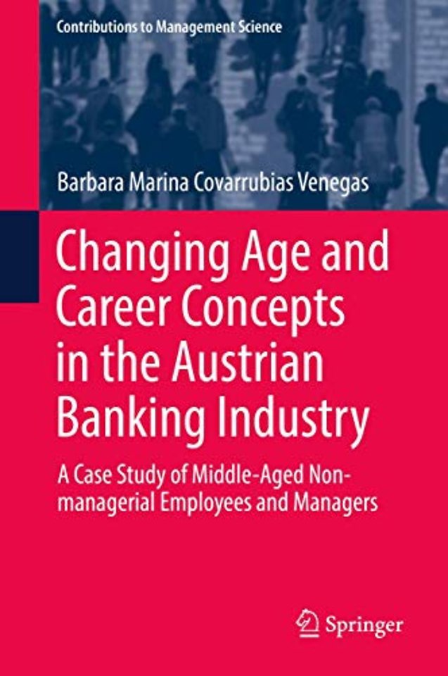 Changing Age and Career Concepts in the Austrian Banking Industry