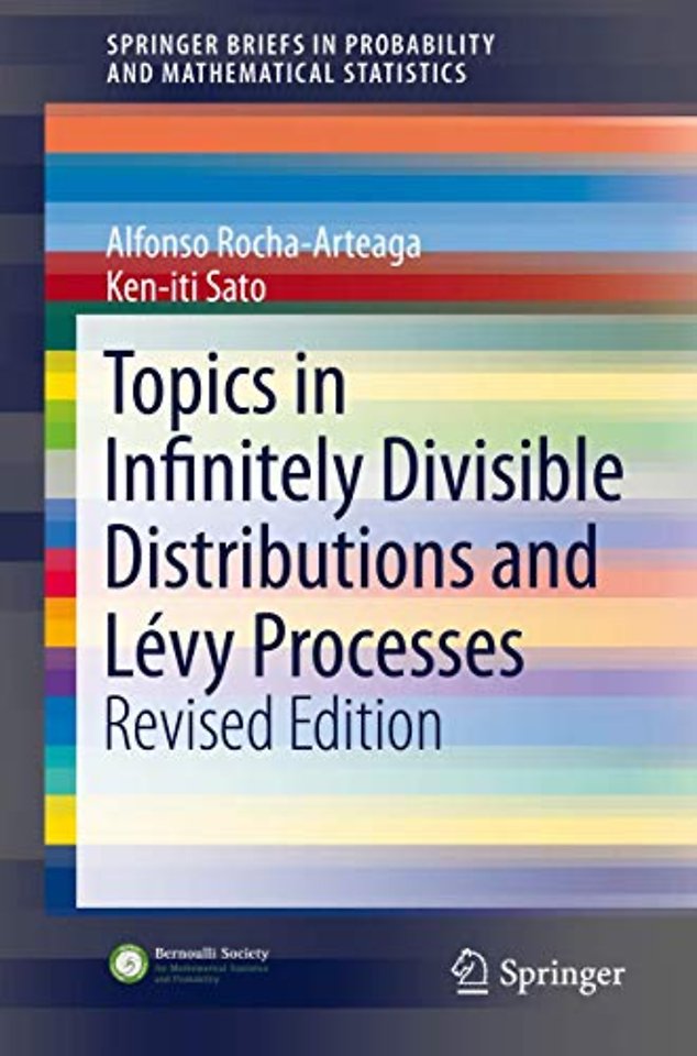 Topics in Infinitely Divisible Distributions and Lévy Processes, Revised Edition