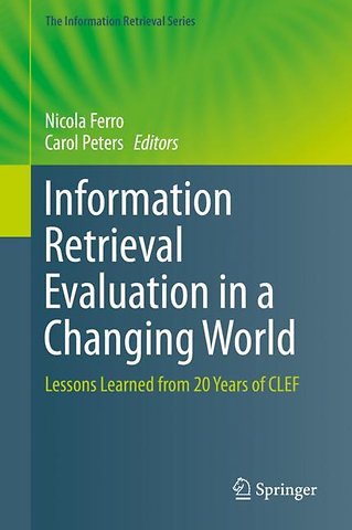 Information Retrieval Evaluation in a Changing World
