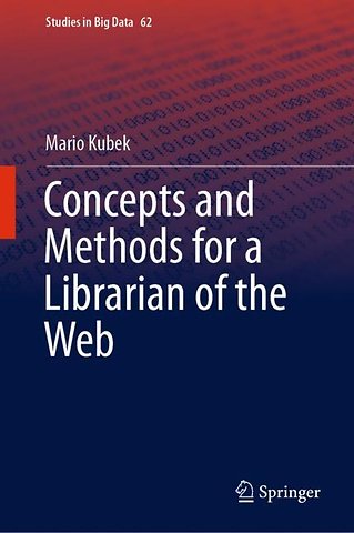 Concepts and Methods for a Librarian of the Web