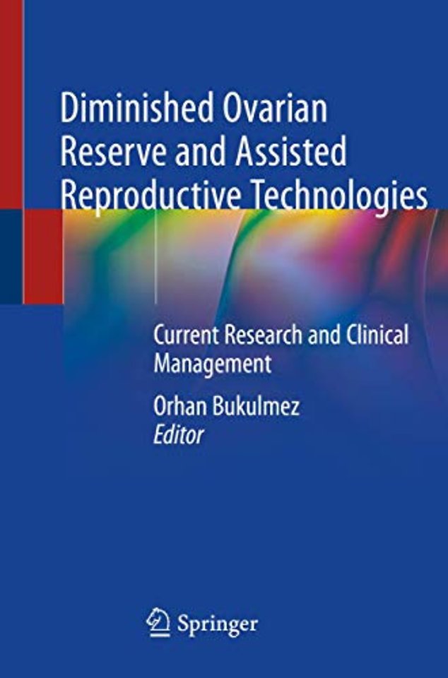 Diminished Ovarian Reserve and Assisted Reproductive Technologies