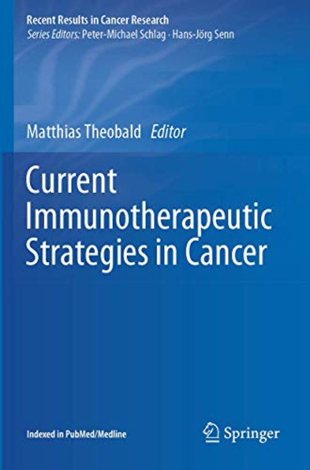 Current Immunotherapeutic Strategies in Cancer