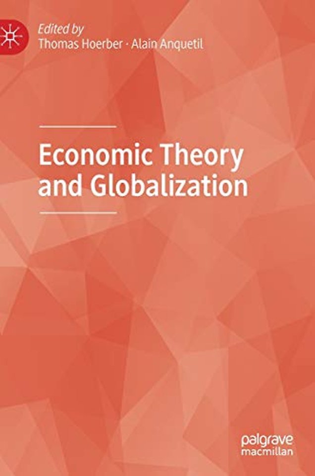Economic Theory and Globalization