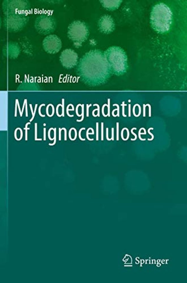 Mycodegradation of Lignocelluloses
