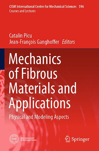 Mechanics of Fibrous Materials and Applications