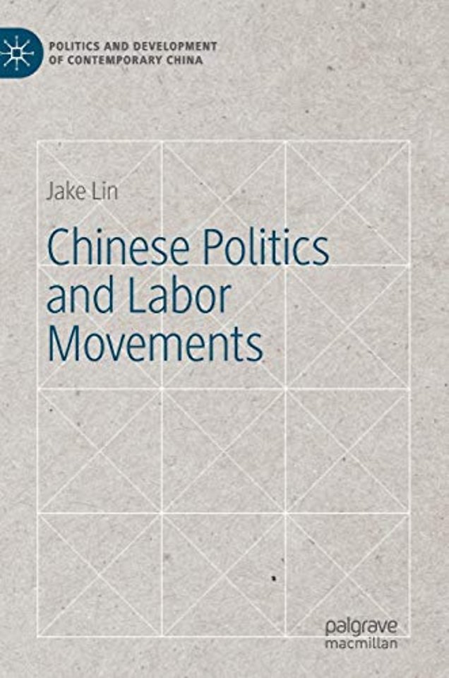Chinese Politics and Labor Movements
