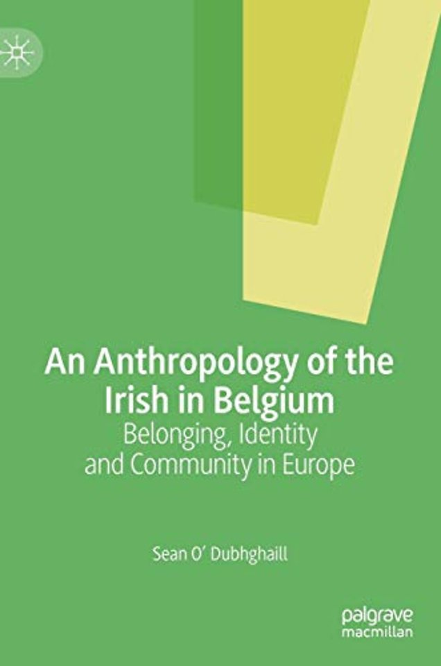 An Anthropology of the Irish in Belgium