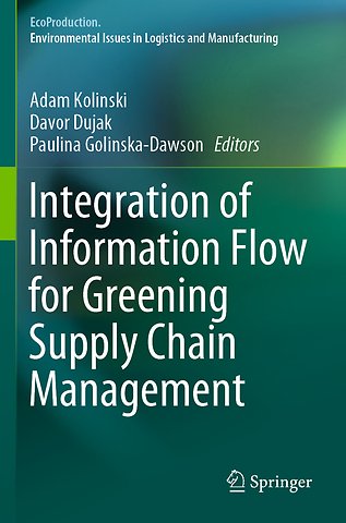 Integration of Information Flow for Greening Supply Chain Management